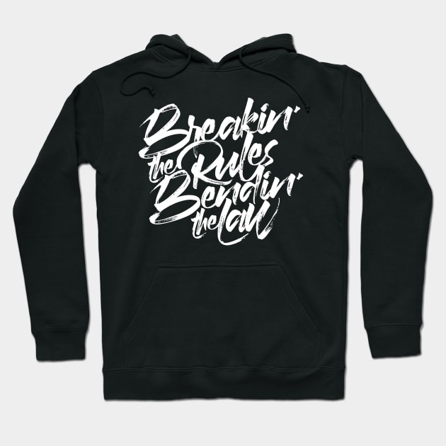 BREAKING THE RULES Hoodie by azified